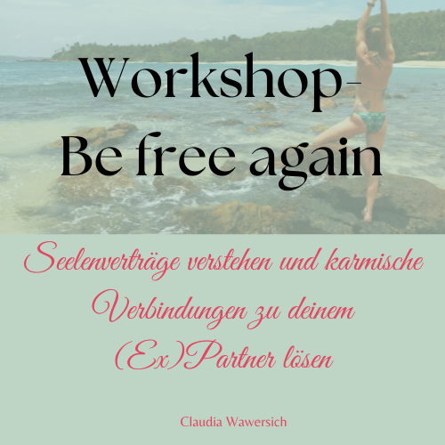 Workshop Be free again